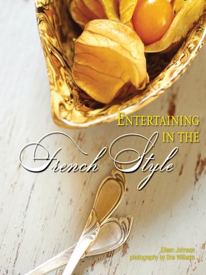cover image of Entertaining in the French Style